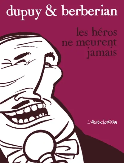 Les héros ne meurent jamais