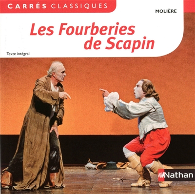 Les fourberies de Scapin : comédie, 1671 : texte intégral
