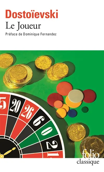Le joueur. Dostoievski à la roulette : extraits