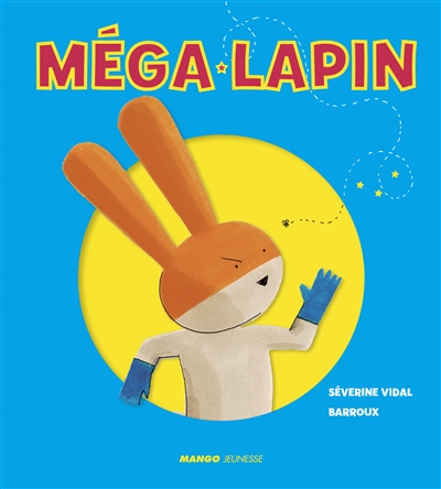 Méga-lapin : comment Méga-lapin a sauté sur la lune