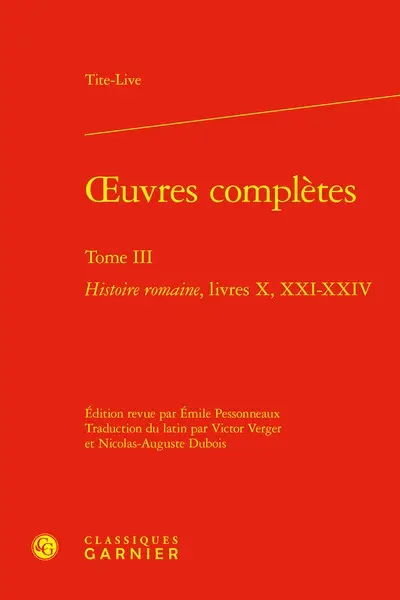 Oeuvres complètes. Vol. 3. Histoire romaine. Livres X, XXI-XXIV