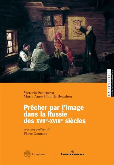 Prêcher par l'image dans la Russie des XVIIe-XVIIIe siècles Prêcher par l'image dans la Russie des XVIIe-XVIIIe siècles