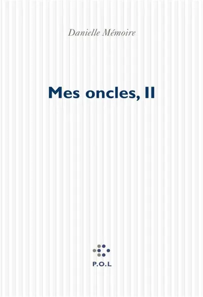 Mes oncles, II