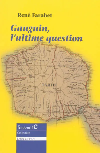Gauguin, l'ultime question