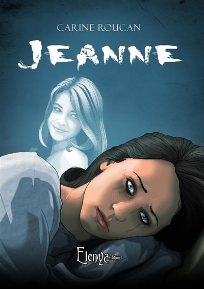 Jeanne ou La psyché assassine