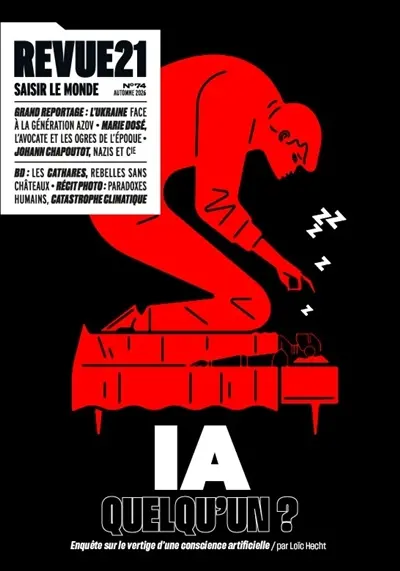 Revue 21, n° 74. IA quelqu'un ? : enquête sur le vertige d'une conscience artificielle Revue 21, n° 74. IA quelqu'un ? : enquête sur le vertige d'une conscience artificielle