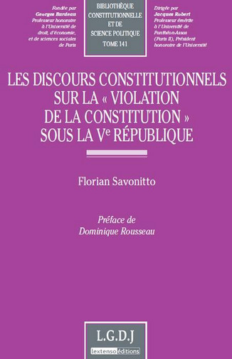 les discours constitutionnels sur la violation de la constitution sous la ve république