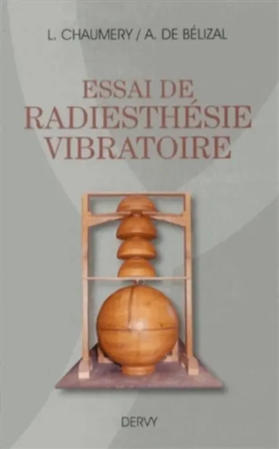 Essai de radiesthésie vibratoire