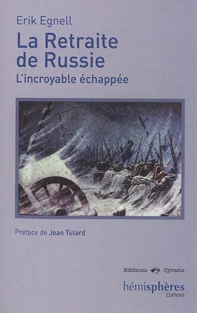 La retraite de Russie : l'incroyable échappée
