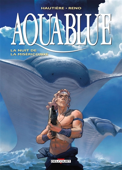 Aquablue. Vol. 17. La nuit...