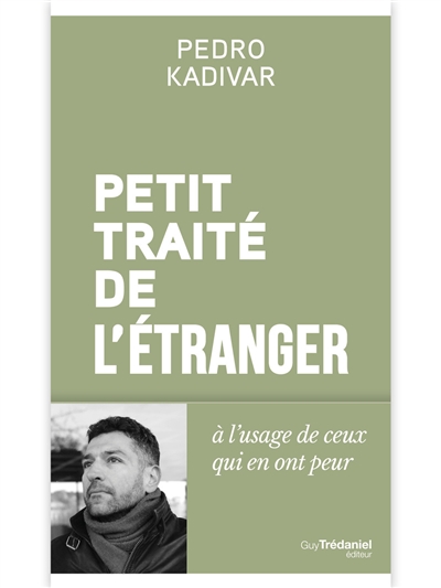 Petit traité de l'étranger...