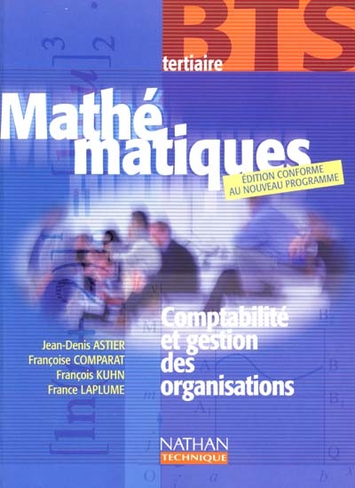 Mathématiques, BTS tertiaire : comptabilité et gestion des organisations : livre de l'élève