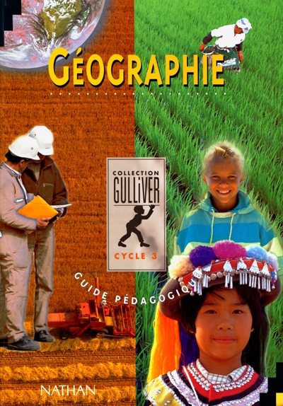 Géographie cycle 3 : guide pédagogique