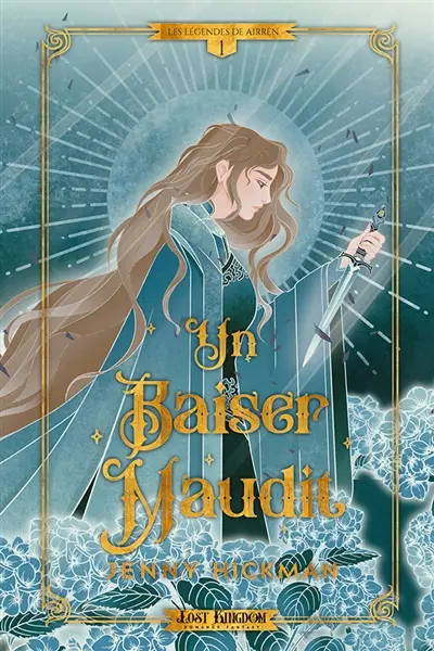 Un baiser maudit (Edition relié) : Myths of Airren 1