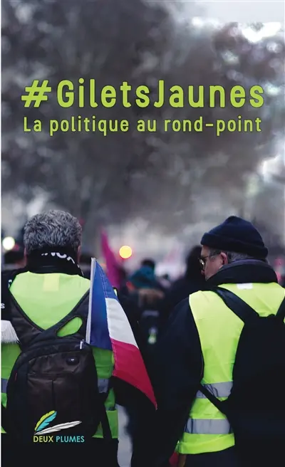 #Giletsjaunes : la politique au rond-point