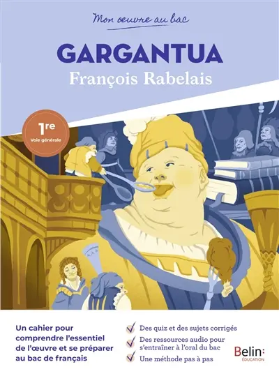 Gargantua, François Rabelais : 1re voie générale