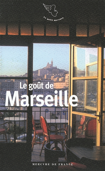 Le goût de Marseille