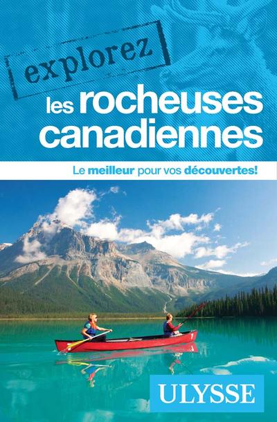 Explorez les Rocheuses...