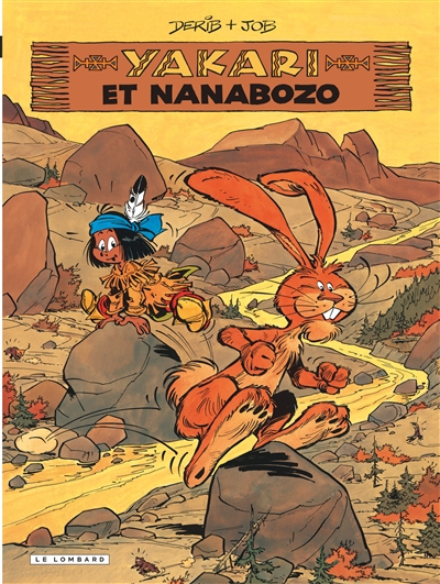 Yakari. 4 : Yakari et Nanabozo