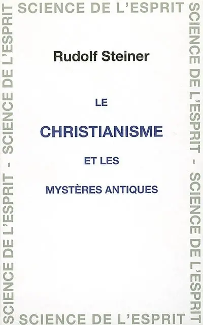Le christianisme et les mystères antiques