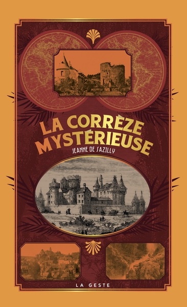 La Corrèze mystérieuse
