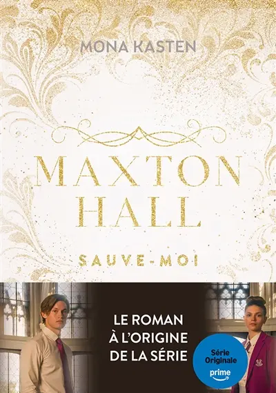 Maxton Hall. Vol. 1. Sauve-moi
