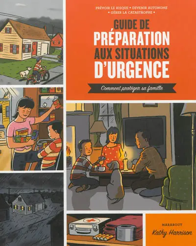 Guide de préparation aux situations d'urgence : comment protéger sa famille