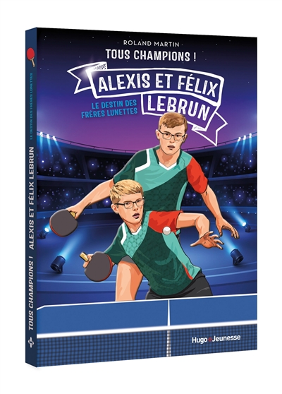 Alexis et Félix Lebrun : le...