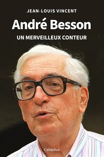 André Besson : un merveilleux conteur