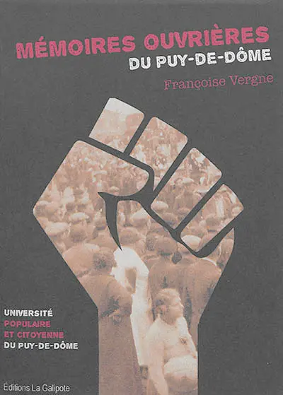Mémoires ouvrières du Puy-de-Dôme