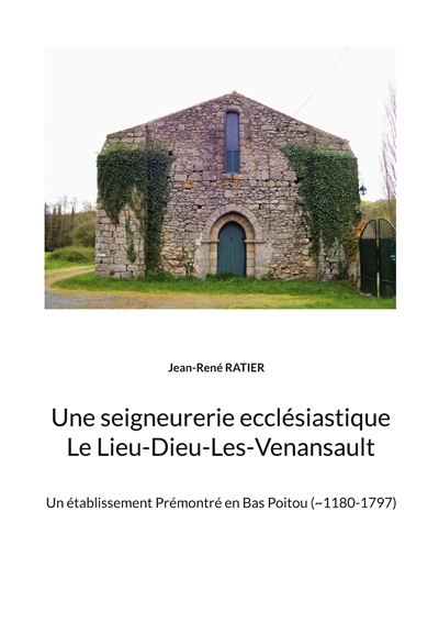 Une seigneurerie...