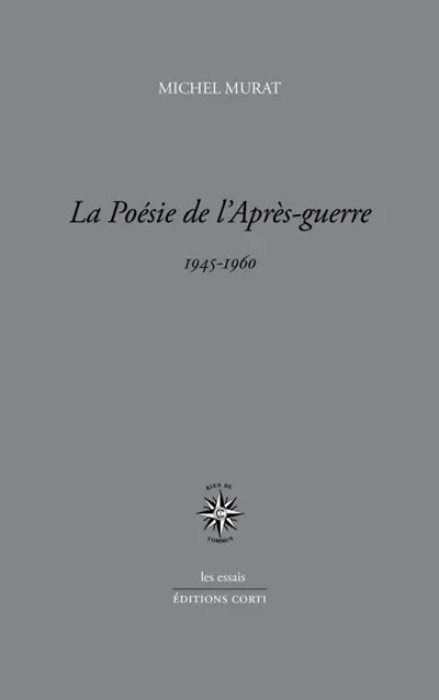 La poésie de l'après-guerre : 1945-1960