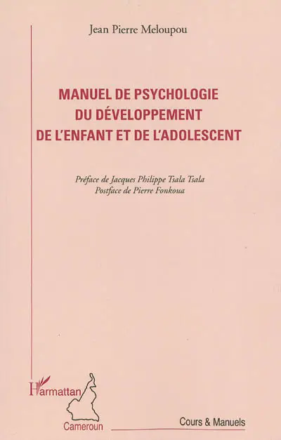 Manuel de psychologie du développement de l'enfant et de l'adolescent
