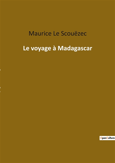 Le voyage à Madagascar
