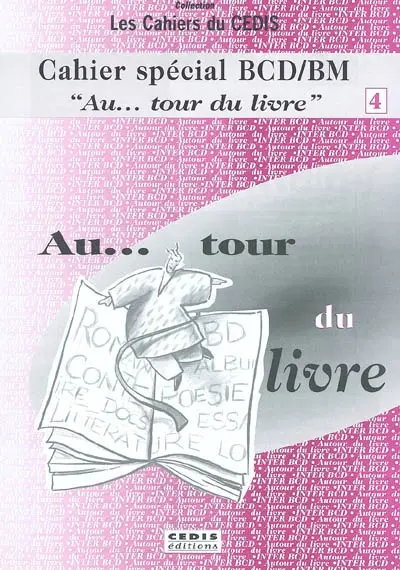 Cahiers spécial BCD-BM : au... tour du livre