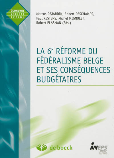 La 6e réforme du fédéralisme belge et ses conséquences budgétaires