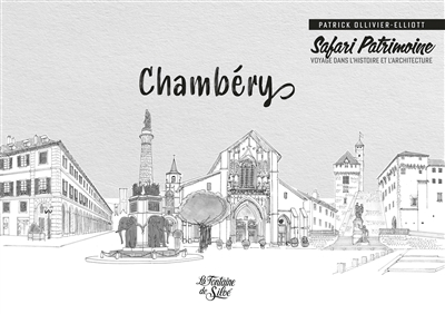 Chambéry Safari patrimoine...