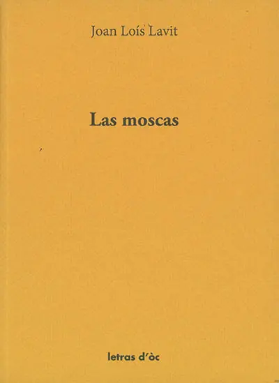 Las moscas