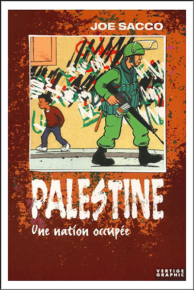 Palestine. Vol. 1. Une nation occupée