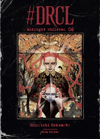 #DRCL : midnight children. Vol. 6