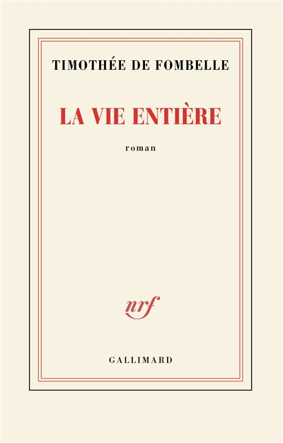 La vie entière