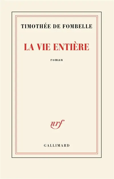La vie entière