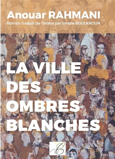 La ville des ombres blanches