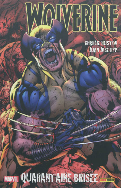 Wolverine. Vol. 2. Quarantaine brisée