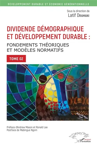 Dividende démographique et développement durable : fondements théoriques et modèles normatifs. Vol. 2
