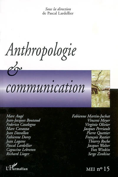 MEI Médiation et information, n° 15. Anthropologie et communication