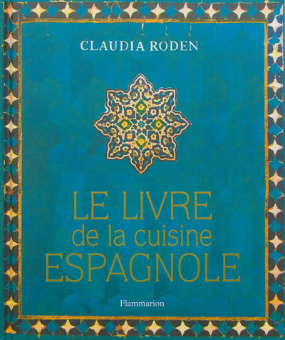 Le livre de la cuisine espagnole