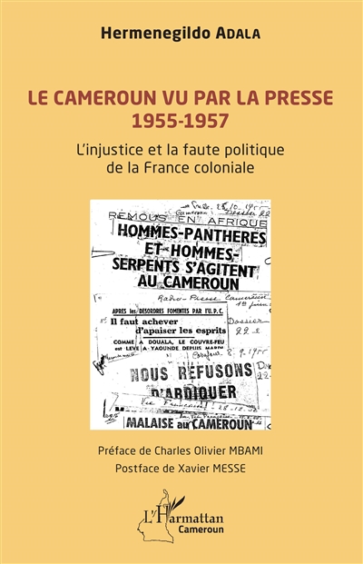 Le Cameroun vu par la presse, 1955-1957 : l'injustice et la faute politique de la France coloniale
