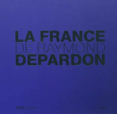 La France de Raymond Depardon
