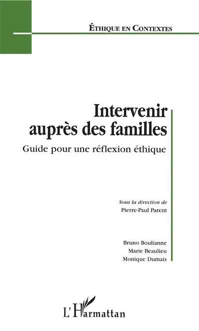 Intervenir auprès des familles : guide pour une réflexion éthique